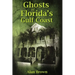 Ghosts of Florida's Gulf Coast