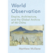 World Observation: Empire, Architecture, and the Global Archive of Itō Chūta