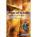Praying with the Jesuits: Finding God in All Things