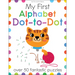 My First Alphabet Dot-To-Dot: Over 50 Fantastic Puzzles