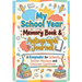 My School Year Memory Book & Autograph Journal: A Keepsake for Elementary School Students to Capture Last Day Memories, Teacher Messages and Classmate