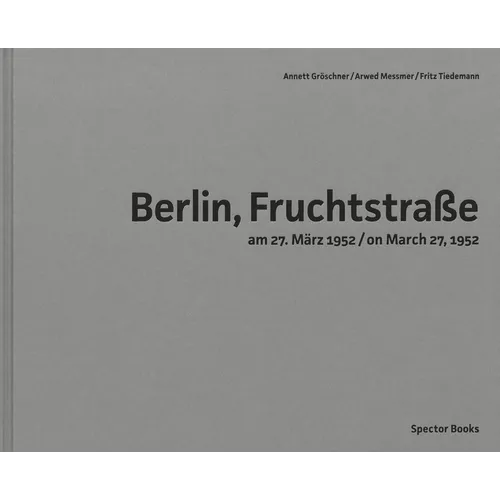 Arwed Messmer: Berlin, Fruchtstraße on March 27, 1952