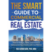 The Smart Investor's Guide to Commercial Real Estate: How to Analyze, Value, and Invest in Commercial Real Estate with Confidence