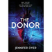 The Donor: A High-Stakes YA Hacker Thriller
