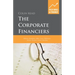The Corporate Financiers: Williams, Modigliani, Miller, Coase, Williamson, Alchian, Demsetz, Jensen, Meckling