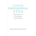 Under Postcolonial Eyes: Figuring the Jew in Contemporary British Writing