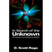 In Search of the Unknown: The Odyssey of a Psychical Investigator