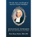 Jonathan Edwards on the New Birth in the Spirit: An Introduction to the Life, Times, and Thought of America's Greatest Theologian