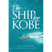 The Ship for Kobe