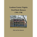 Loudoun County, Virginia Deed Book Abstracts, 1785-1786