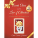 Santa Claus and the Law of Attraction: A Christmas Story for the Believer in All of Us
