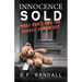 Innocence Sold: What Price for the Purest Among Us?