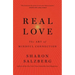 Real Love: The Art of Mindful Connection