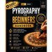 Pyrography for Beginners Handbook: Learn to Burn Guide in Wood Burning with Starter Projects and Patterns