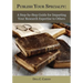 Publish Your Specialty: A Step-by-Step Guide for Imparting Your Research Expertise to Others