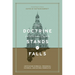 The Doctrine on Which the Church Stands or Falls: Justification in Biblical, Theological, Historical, and Pastoral Perspective (Foreword by D. A. Cars