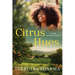 Citrus Hues: Can fate preclude destiny?