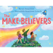The Make-Believers