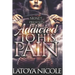 Addicted to His Pain