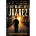 The Beasts of Juarez: An Atlas Hargrove Novel: Book 2