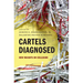 Cartels Diagnosed