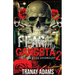 Fear My Gangsta 2: The Long Kiss Goodnight