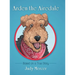 Arden the Airedale: Based on a True Story