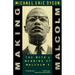 Making Malcolm: The Myth and Meaning of Malcolm X