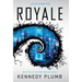 Royale: The Underground Series Book 2
