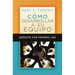 Gerente Por Primera Vez: Cómo Desarrollar a Su Equipo = The First-Time Manager's Guide to Team Building