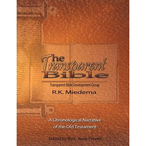 The Transparent Bible - Old Testament Guide