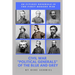 Civil War "political Generals" of the Blue and Grey: 50 Citizen Generals in the First Modern War