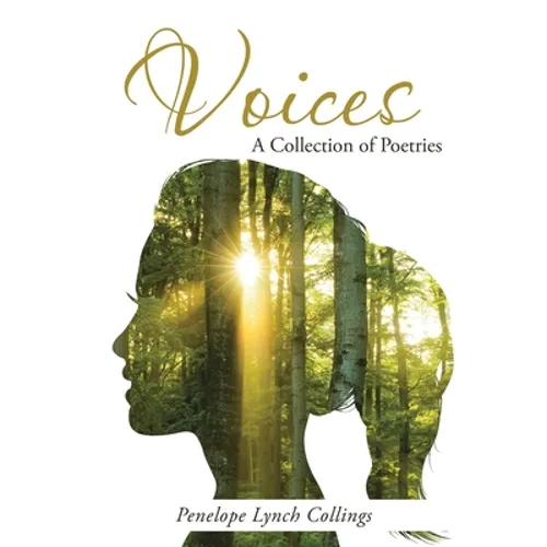 Voices: A Collection of Poetries