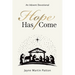 Hope Has Come: An Advent Devotional