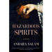 Hazardous Spirits