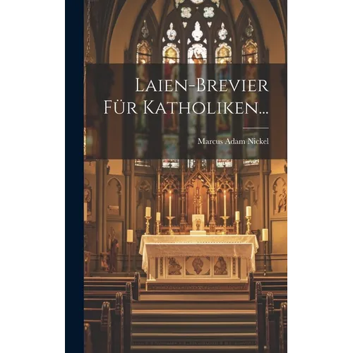 Laien-Brevier für Katholiken...