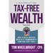 Tax-Free Wealth: How to Build Massive Wealth by Permanently Lowering Your Taxes