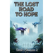 The Lost Road to Hope