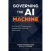 Governing the AI Machine: The G.A.M.E. Framework for Enterprise Risk and Board Accountability