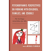 Psychodynamic Perspectives on Working with Children, Families, and Schools