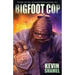 Bigfoot Cop