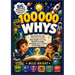 100,000 Whys: Big Questions and Fascinating Answers That Inspire Curiosity, Build Knowledge, and Spark Smart Thinking for Kids Ages 4-12.