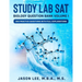 STUDY LAB SAT Biology Question Bank: 200 Practice Questions with Full Explanations
