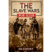 The Slave Wars for Kids