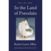 In the Land of Porcelain