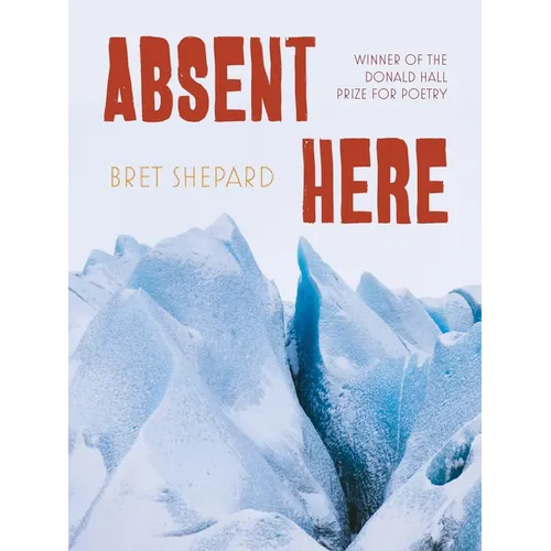 Absent Here: Poems