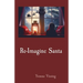 Re-Imagine Santa
