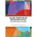 Cultural Production and Participatory Politics: Youth, Symbolic Creativity, and Activism