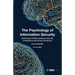 The Psychology of Information Security: Resolving conflicts between security compliance and human behaviour