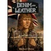 Denim and Leather: The Rise and Fall of the New Wave of British Heavy Metal